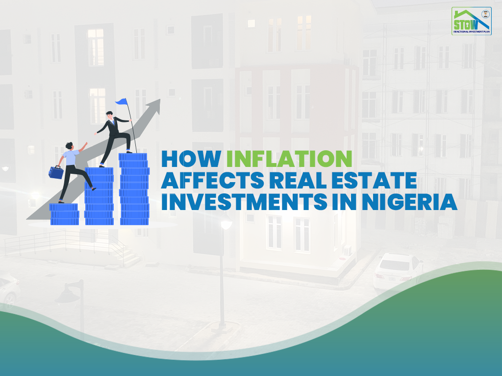 How inflation affects real estate investments in Nigeria