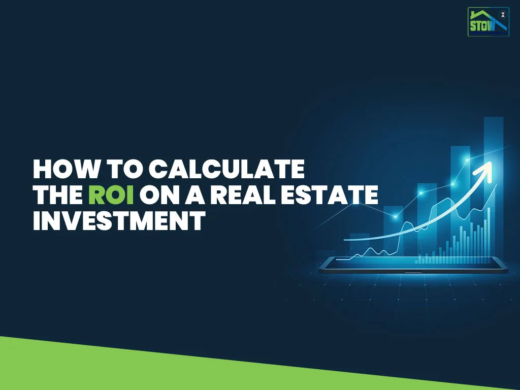 calculate the ROI of a real estate investment