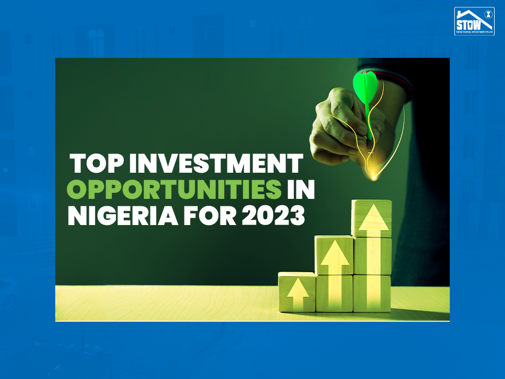 Top investment opportunities in Nigeria for 2023