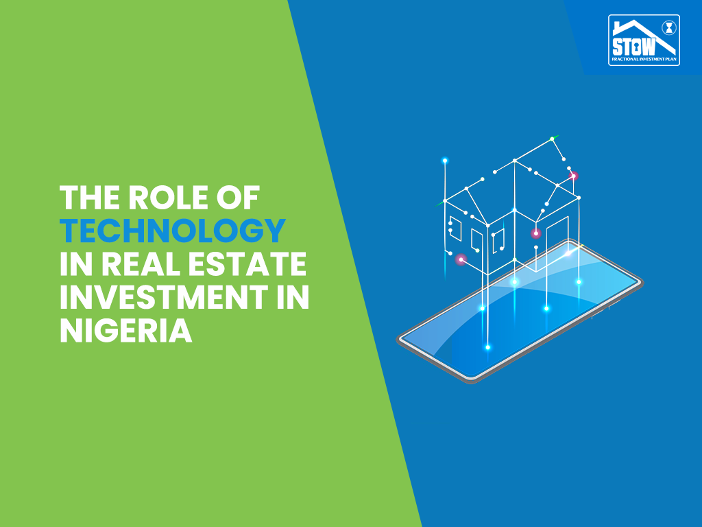 The Role of Technology in Real Estate Investment in Nigeria